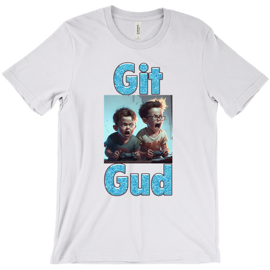 Git Gud Unisex T-Shirt 001 - Whaleriderz